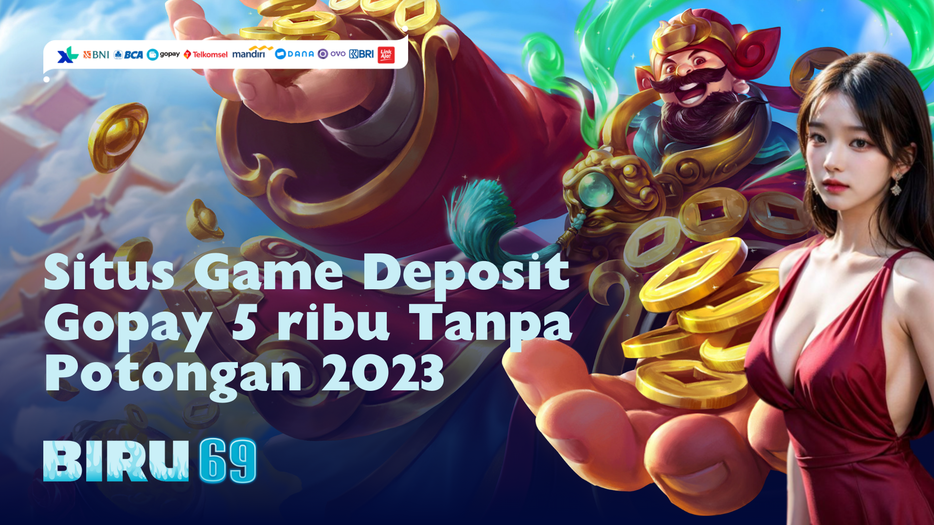 Situs Game Deposit Gopay 5 ribu Tanpa Potongan 2023