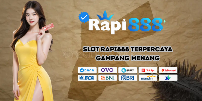 Slot Rapi888 Terpercaya Gampang Menang