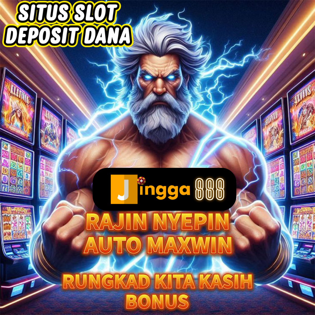 Slot Deposit Dana Jingga888